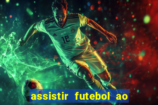 assistir futebol ao vivo futemax real madrid